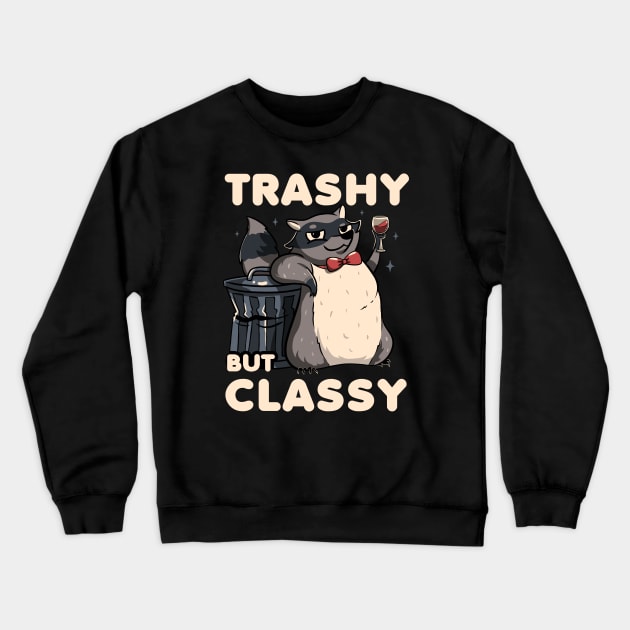 Trashy But Classy Fancy Raccoon by Tobe Fonseca Crewneck Sweatshirt by Tobe_Fonseca